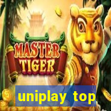 uniplay top